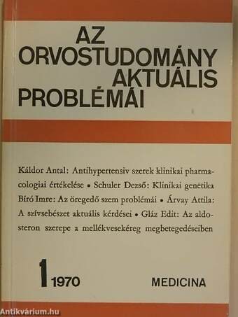 Az orvostudomány aktuális problémái 1970/1.