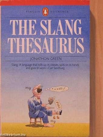 The Slang Thesaurus