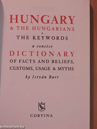 Hungary & the Hungarians - The Keywords