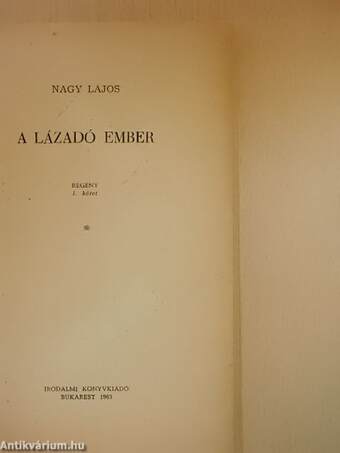 A lázadó ember I-II.