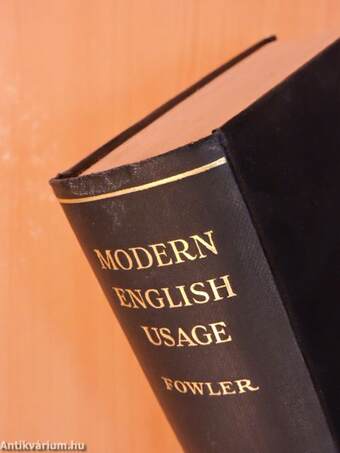 A Dictionary of Modern English Usage