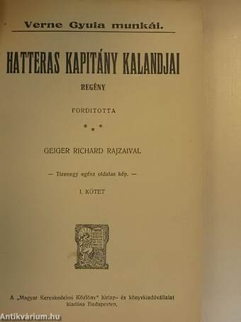 Hatteras kapitány kalandjai I-II.