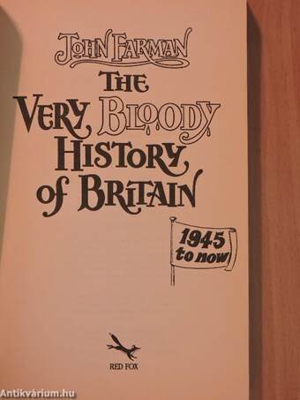 The Very Bloody History of Britain II.