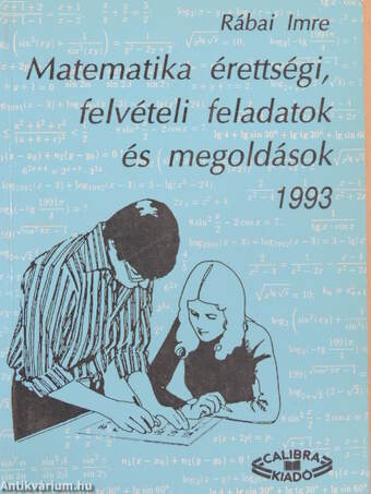 Matematika érettségi, felvételi feladatok és megoldások 1993