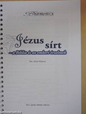 Jézus sírt - a Biblia és az emberi érzelmek