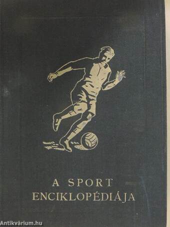 A sport enciklopédiája I-II.