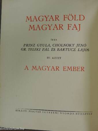 Magyar föld, magyar faj IV.