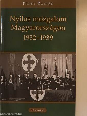 Nyilas mozgalom Magyarországon 1932-1939