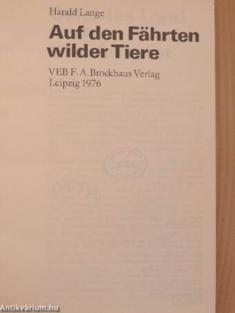 Auf den Fährten wilder Tiere