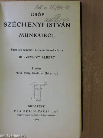 Gróf Széchenyi István munkáiból I.