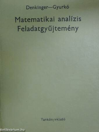 Matematikai analízis feladatgyűjtemény