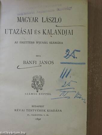 Magyar László utazásai és kalandjai