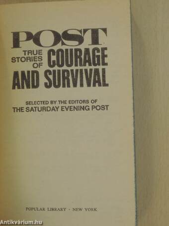 Post True Stories of Courage and Survival