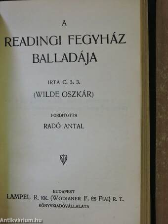 Flórenczi tragédia/Lady Windermere legyezője/Három mese/Bunbury/A readingi fegyház balladája/De Profundis