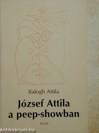 József Attila a peep-showban