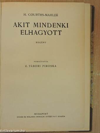 Nyomon.../A névtelen leány/Akit mindenki elhagyott/A házasságok az égben köttetnek