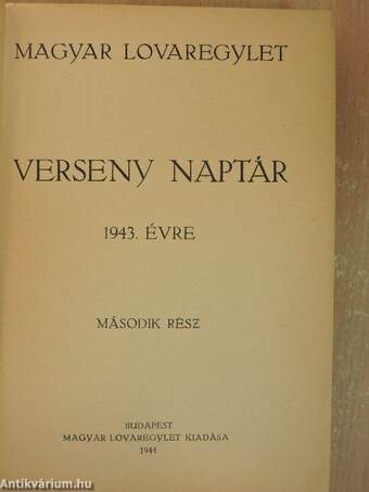 Magyar Lovaregylet verseny naptár 1943. évre II.