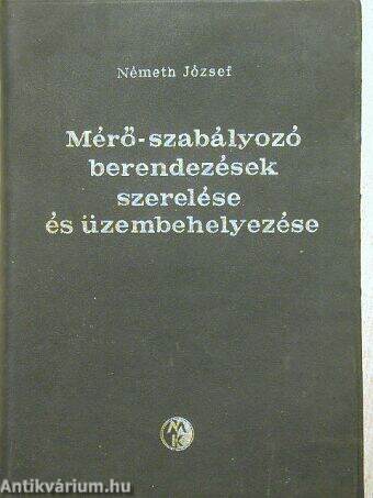 Mérő-szabályozó berendezések szerelése és üzembehelyezése