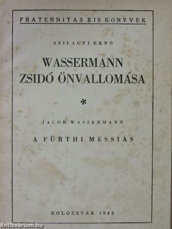 Wassermann zsidó önvallomása/A fürthi messiás