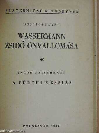 Wassermann zsidó önvallomása/A fürthi messiás