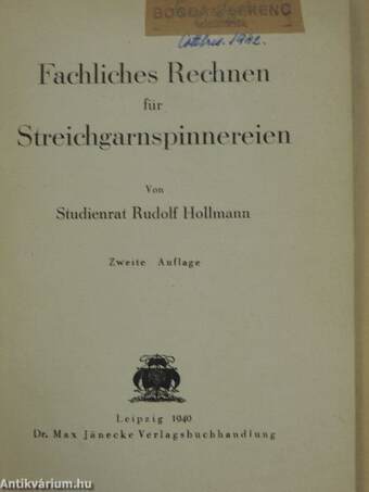 Fachliches Rechnen für Streichgarnspinnereien