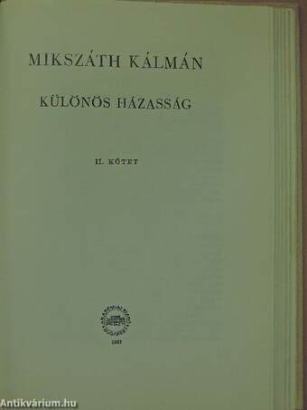 Különös házasság I-II.