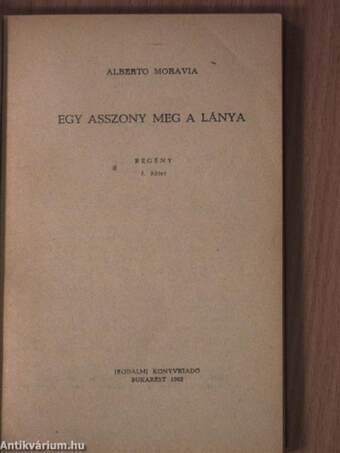 Egy asszony meg a lánya I-II.