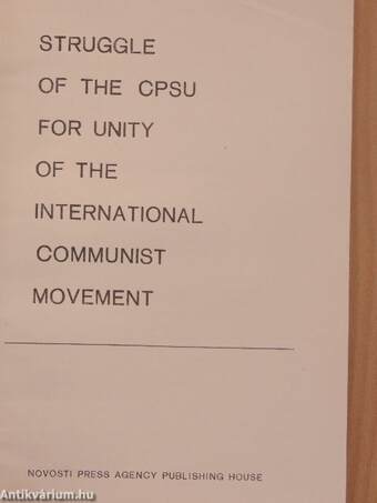 Struggle of the CPSU for Unity of the International Communist Movement