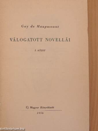 Maupassant válogatott novellái I-II.