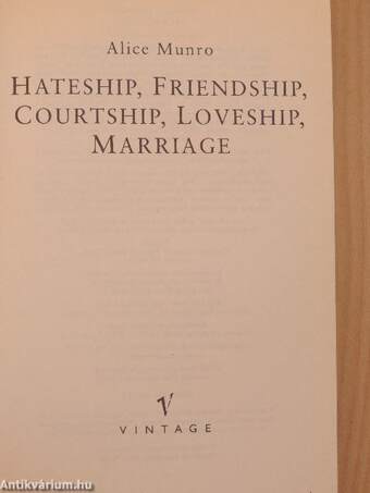 Hateship, Friendship, Courtship, Loveship, Marriage