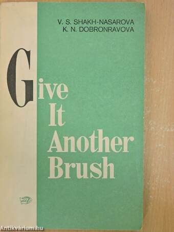 Give It Another Brush