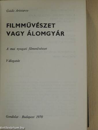 Filmművészet vagy álomgyár