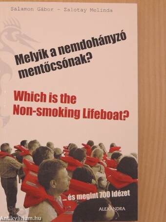 Melyik a nemdohányzó mentőcsónak?