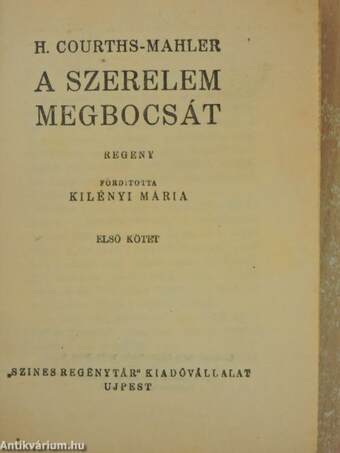 A szerelem megbocsát I-II.