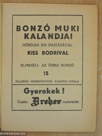 Bonzó Muki kalandjai hűséges kis pajtásával Kiss Bodrival 15.