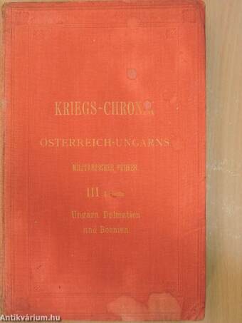 Kriegs-Chronik Österreich-Ungarns III/1.