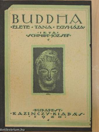 Buddha élete, tana, egyháza