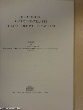 The Control of Poliomyelitis by Live Poliovirus Vaccine