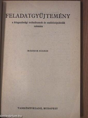 Feladatgyűjtemény a közgazdasági technikumok és szakközépiskolák számára