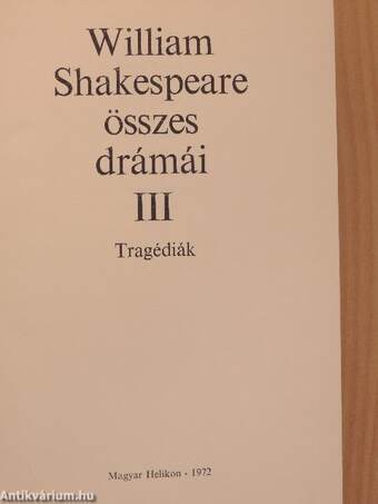 William Shakespeare összes drámái III-IV.