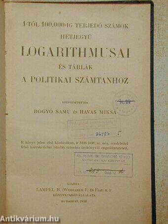 1-től 100.000-ig terjedő számok hétjegyű logarithmusai és táblák a politikai számtanhoz