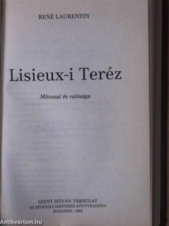 Bernadette élete/Lisieux-i Teréz