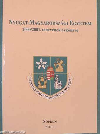 Nyugat-Magyarországi Egyetem 2000/2001. tanévének évkönyve