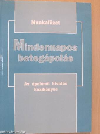 Mindennapos betegápolás 3. (töredék)