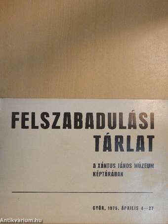 Felszabadulási tárlat a Xántus János Múzeum Képtárában