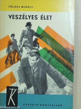 Veszélyes élet