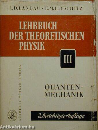 Lehrbuch der Theoretischen Physik III.