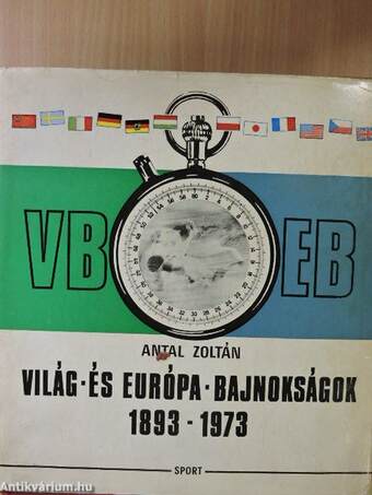 Világ- és Európa-bajnokságok 1893-1973