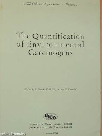 The Quantification of Environmental Carcinogens