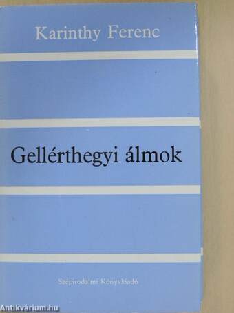 Gellérthegyi álmok